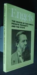 The Origin of the Family,Private Property and the State -in the light of the researches of Lewis H. Morgan