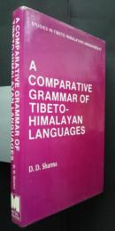 A Comparative Grammar of Tibeto-Himalayan Languages(of  Himachal Pradesh & Uttarakhand):studies in Tibeto-Himalayan Languages-IV