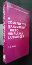 A Comparative Grammar of Tibeto-Himalayan Languages(of  Himachal Pradesh & Uttarakhand):studies in Tibeto-Himalayan Languages-IV