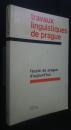 Travaux linguistiques de prague 1.l'école de prague d'aujourd'hui
