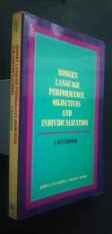 Modern Language Performance Objectives and Individualization -A Handbook