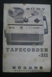 Tapecorder‐311　御取扱説明書　SONY