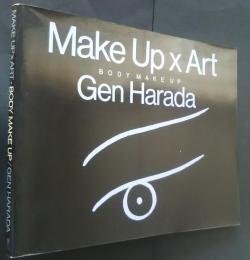 Make Up X　Art　‐BODY MAKE UP　メークアップ×アート　ボディ・メークアップ
