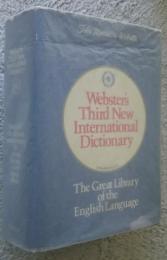Webster’ｓ　Ｔｈｉｒｄ　Ｎｅｗ　Ｉｎｔｅｒｎａｔｉｏｎａｌ　Ｄｉｃｔｉｏｎａｒｙ　‐unabridged- The Great Library of the English Language