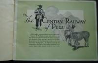 The Central Railway of Peru-The Highest Standard Gauge Railway in the World-Reaching an Elevation of 15.806 Feet in 108 Miles of Travel 61 Bridges・66 Tunnels・21　Switchbacks