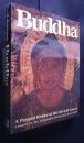 Buddha-A Pictorial History of  His Life and Legacy