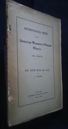 Gros Ventre Myths and Tales.:Anthropological Papers of The American Museum of Natural History Vol.I,Part III.