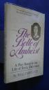 The Belle of Amherst A Play Based 0n the Life of Emily Dickinson