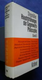 Hauptströmungen der Gegenwartsphilosophie-Eine kritische Einführung Band 1
