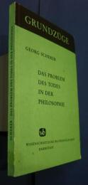 Das Problem des Todes in der Philosophie:Grundzüge 35
