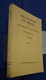 Fra Platon til Hegel og fra Sokrates til Kierkegaard -Religionsfilosofisk Antologi Bind　1