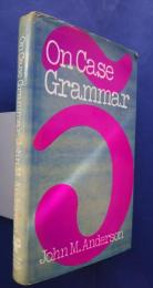 On Case Grammar-Prolegomena to Theory of Grammatical Relations