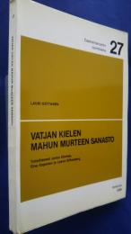 Vatjan Kielen Mahun Murteen Sanasto;Castrenianumin toimitteita 27