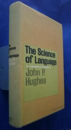 The Science of Language -An Introduction to Linguistics
