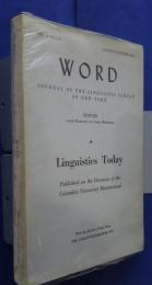 Linguistics Today-published on the occasion of the Columbia University bicentennial Word  vol.10 no.2-3: Journal of the Linguistic Circle of New York