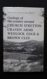 Geology of the country around CHURCH STRETTON CRAVEN ARMS WENLOCK EDGE &BROWN　CLEE　