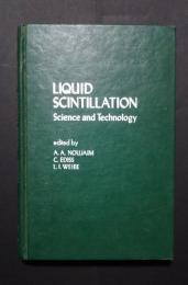 Liquid Scintillation :SCIENCE AND TECHNOLOGY