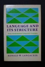 LANGUAGE AND ITS STRUCTURE;Some Fundamental Linguistic Concepts