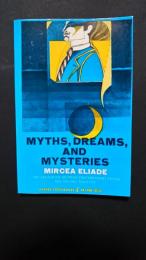 MYTHS,DREAMS AND MYSTERIES