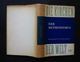 Der Methodismus:Die Kirchen der Welt　Band 6