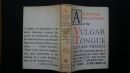 A Classical Dictionary of the Vulgar Tongue