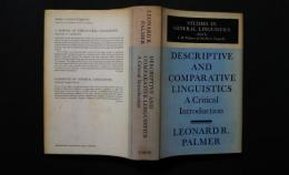 Descriptive and  Comparative Linguistics-A　Critical Introduction:Studies in General Linguistics