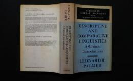Descriptive and  Comparative Linguistics-A　Critical Introduction:Studies in General Linguistics
