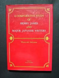A Comparative Study of Henry James and Major Japanese Writers