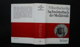 Sachwörterbuch der Mediävistik