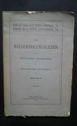 Die Wiederholung Lieder der Estnischen Volkspoesie I.Folkloristischen Untersuchung:Suomalais-ugrilaisen Seuraｎ Toimituksia XVI,1 　