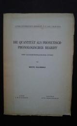 Die Quantität als phonetisch-phonologischer Begriff-eine　allgemeinsprachliche　Studie
