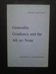 Generality,Gradience,and the All-or-None:Janua Linguarum Nr.14
