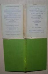 Jane Austen’s　Literary Manuscripts:A Study of the Novelist's Development through the Surviving Papers