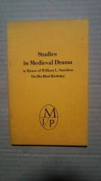 Studies in Medieval Drama-in Honor of William L.Smoldon on His 82nd Birthday:Comparative Drama,Vol.8,No.1