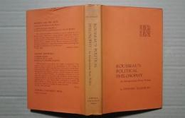 Rousseau's Political Philosophy-An Interpretation from Within