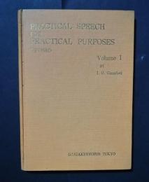 Practical Speech for Practical Purposes  Volume 1