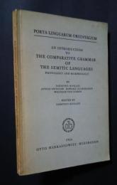 An Introduction to the Comprehensive Grammar of  the Semitic Languages-Phonplogy and Morphology:Porta Linguarum Orientalium