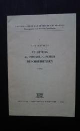 Anleitung zu phonologischen Beschreibung:Lautbibliothek der deutschen Mundarten 2