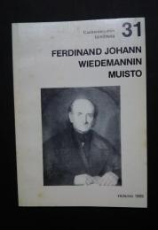 Ferdinand Johann Wiedemannin Muisto:Castrenianumin toimitteita 31