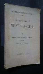 Suomen kielen Muistomerkkejä  1.Mikael Agricolan Käsikirja ja Messu:Monumenta Linguae Fennicae.1  
