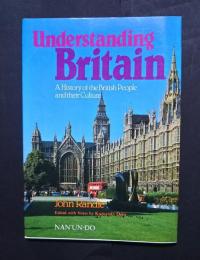 （英文）近現代イギリス事情　Understanding Britain-A History of  the British People and their Culture

