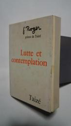 Lutte et contemplation   -Journal 1970-1972