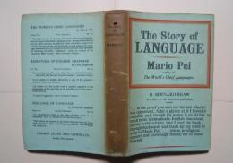 The Story of Language -Revised Edition