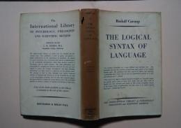 The Logical Syntax of Language:The International Library of Psychology,Philosophy and Scientific Method