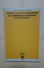 （英文）アメリカ史を探る　Things worth knowing in American history
