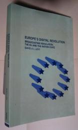 Europe's Digital Revolution-Broadcasting Regulation.The EU and the Nation State