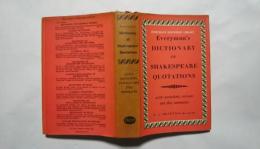 Everyman's Dictionary of Shakespeare Quotations-4,000　quotations,extracts and play summaries　