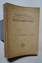 közleményei xii. kötet.1-4. szám:A　Magyar  Tudományos Akadémia　ｎyelv- és irodalomtudományi osztályának
