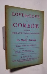 Love for Love：A Comedy.