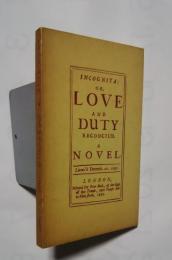 Incognia: Love and Duty Reconciled.A Novel.